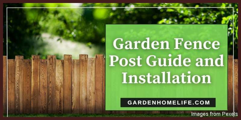 Garden-Fence-Post-Guide-and-Installation