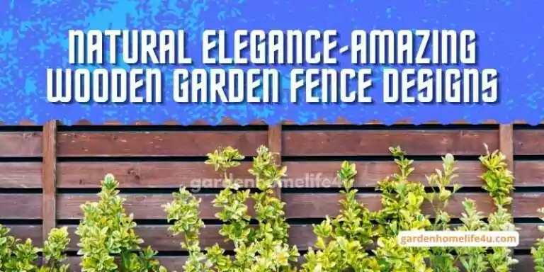 Natural Elegance-Amazing Wooden Garden Fence Designs-1