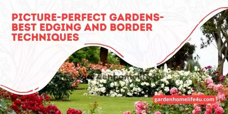 Picture-Perfect Gardens-Best Edging and Border Techniques-1