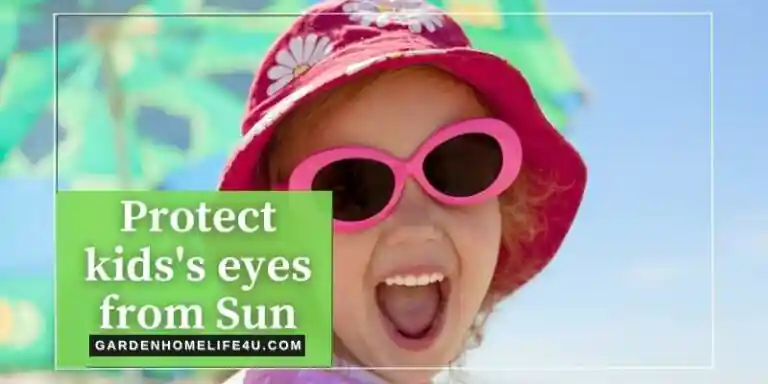 5 Ways to Protect Your Child's Eyes from Sun Damage - GardenHomeLife4u