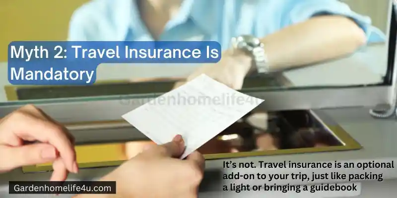 Myths and Facts Regarding Travel Insurance 3